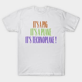 it's a pic it's a plane it's a technoblade T-Shirt